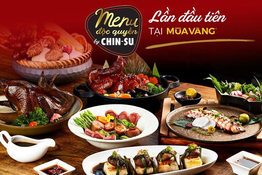 Nhà hàng Mùa Vàng cùng nhãn hàng CHIN-SU ra mắt menu độc quyền