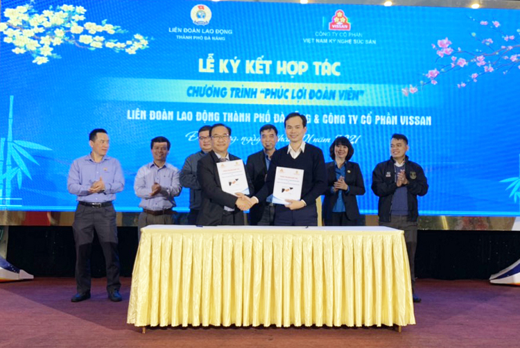 Vissan ký kết thỏa thuận hợp tác chương trình phúc lợi đoàn viên với Liên đoàn Lao động Thành phố Đà Nẵng