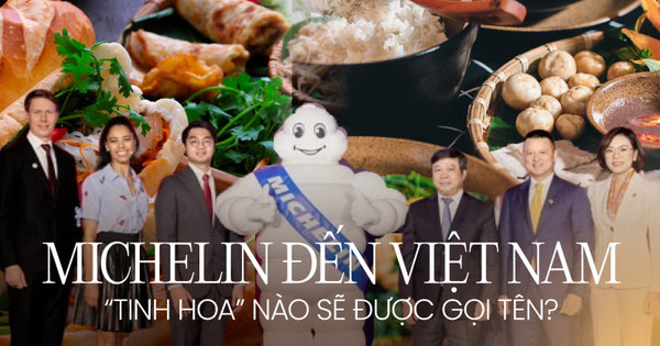 Michelin Guide đến Việt Nam, các nhà hàng cao cấp đến quán ăn bình dân đều hồi hộp 'làm sao để tự hào ẩm thực Việt?'